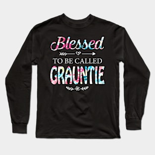 Womens Blessed To Be Called GRAUNTIE  for GRAUNTIE Long Sleeve T-Shirt